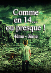 COMME EN 14... OU PRESQUE ! (Version 4ème-3ème)